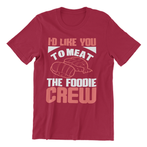 BBQ T Shirt Funny T Shirt for Men - I Would Like You To Meet The Foodie Crew t-shirt I Wantz It Large I'd Like You -Magenta 